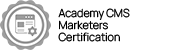 AcademyCMSMarketersCertification